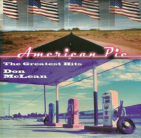 CD - Don McLean – American Pie - The Greatest Hits