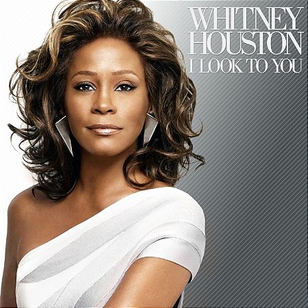 CD - Whitney Houston – I Look To You