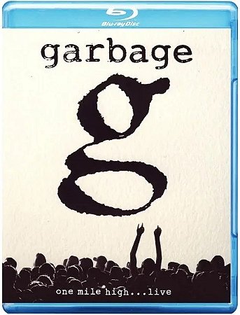Blu-Ray: Garbage – One Mile High... Live ( Novo - Lacrado )