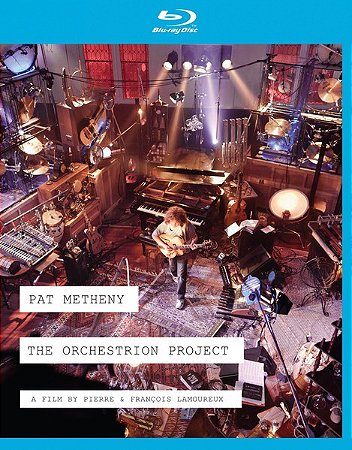 Blu-Ray: Pat Metheny – The Orchestrion Project ( com encarte )
