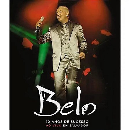 Blu-Ray: Belo – 10 Anos De Sucesso - Ao Vivo Em Salvador ( com encarte ) PROMO