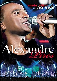 Blu-Ray: Alexandre Pires - Mais Além ao vivo ( com encarte )