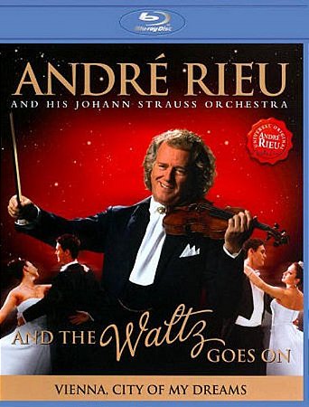 Blu-ray - André Rieu And His Johann Strauss Orchestra – And The Waltz Goes On - Vienna, City Of My Dreams