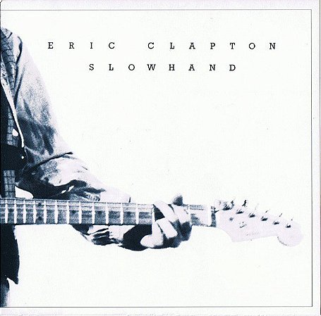 CD - Eric Clapton – Slowhand