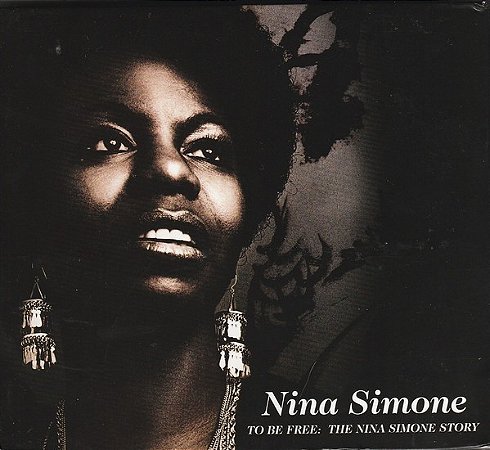 CD + DVD - Nina Simone – To Be Free: The Nina Simone Story