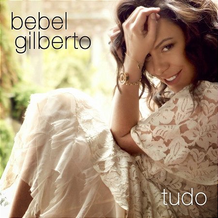 CD - Bebel Gilberto – Tudo