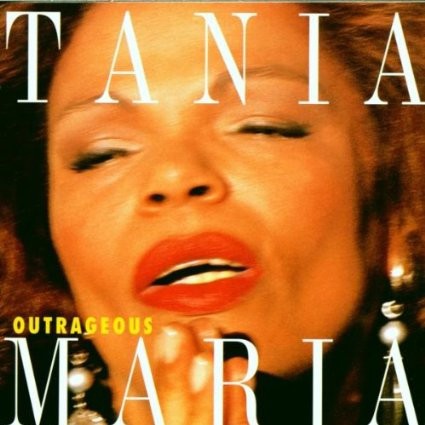 CD - Tania Maria – Outrageous ( IMP- USA )