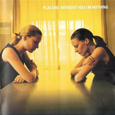 CD - Placebo – Without You I'm Nothing