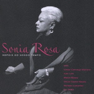 CD - Sonia Rosa – Depois Do Nosso Tempo