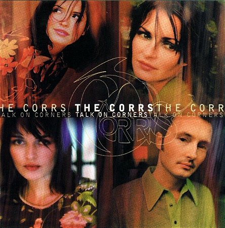CD - The Corrs – Talk On Corners