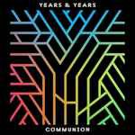 CD - Years & Years – Communion