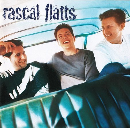 CD - Rascal Flatts – Rascal Flatts