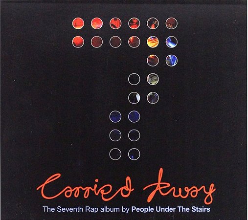 CD - People Under The Stairs – Carried Away ( Digipack )