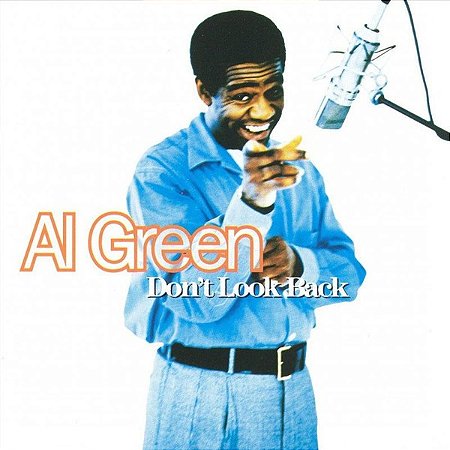 CD - Al Green – Don't Look Back