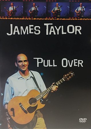 DVD - James Taylor – Pull Over