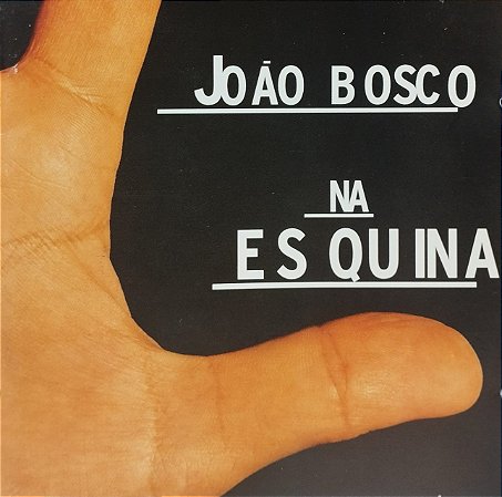 CD - João Bosco – Na Esquina