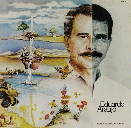 CD - Eduardo Araujo – Nunca Deixe De Sonhar