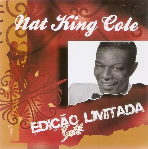 CD - Nat King Cole – Edição Limitada - Gold