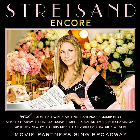 CD - Barbra Streisand – Encore (Movie Partners Sing Broadway)