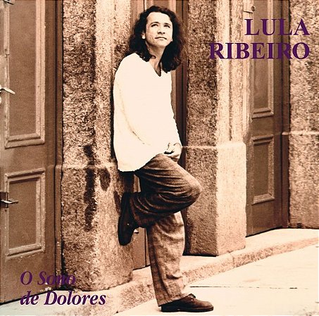 CD - Lula Ribeiro - O Somo de Dolores ( Promo )
