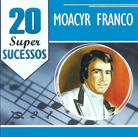 CD - Moacyr Franco – 20 Super Sucessos