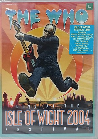 DVD - The Who – Live At The Isle Of Wight Festival 2004 - Novo (Lacrado)