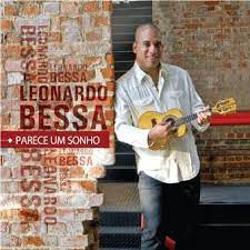 CD - Leonardo Bessa – Parece Um Sonho