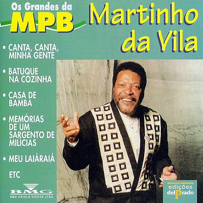 CD - Martinho Da Vila – Os Grandes Da MPB - Martinho Da Vila