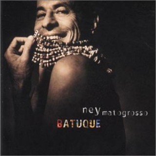 CD - Ney Matogrosso – Batuque