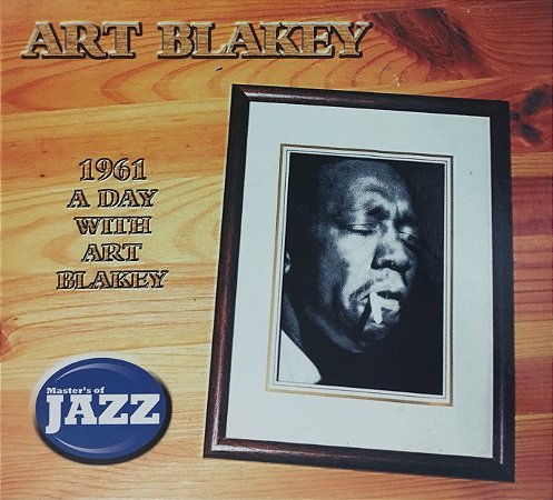 CD Art Blakey & The Jazz Messengers – 1961 A Day With Art Blakey (Master's Of Jazz) (Digipack)