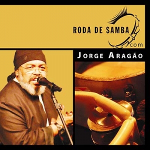 CD Jorge Aragão – Roda De Samba
