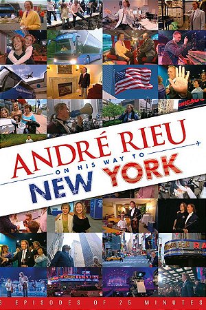 DVD André Rieu – André Rieu On His Way To New York ( LACRADO )