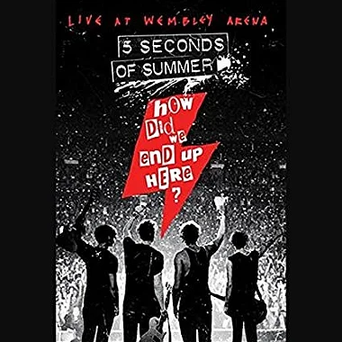 DVD  5 Seconds Of Summer – How Did We End Up Here? 5 Seconds Of Summer Live At Wembley Arena ( com encarte )