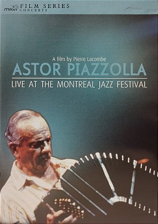 DVD Astor Piazzolla – Astor Piazzola - Live At The Montreal Jazz Festival (Contém Encarte) - Importado (US)