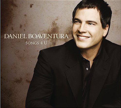 CD Daniel Boaventura – Songs 4 U ( DIGIPACK )