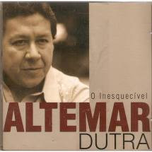 CD Altemar Dutra – O Inesquecível