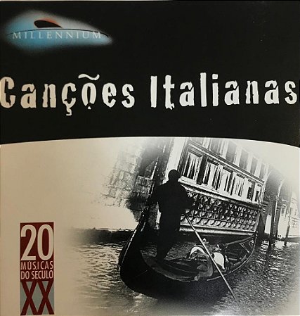 CD Canções Italianas- Millennium-Vários Artistas