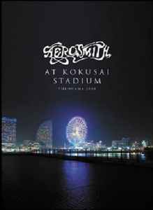 DVD Aerosmith – At Kokusai Stadium - Yokohama 2004