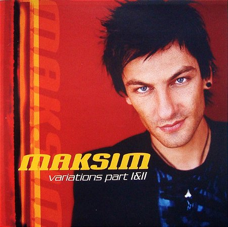 CD Maksim – Variations Part I&II