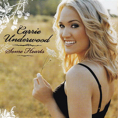 CD Carrie Underwood – Some Hearts ( IMP EUA )