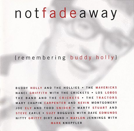 CD Not Fade Away {Remembering Buddy Holly} - ( Vários Artistas )