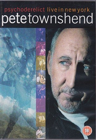 DVD Pete Townshend – Psychoderelict Live In New York - Colecionadores ...