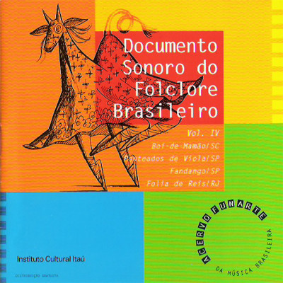 CD  Documento Sonoro Do Folclore Brasileiro Vol. IV(Vários artistas)