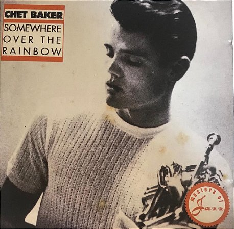 CD Chet Baker – Somewhere Over The Rainbow