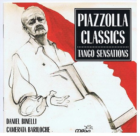CD Daniel Binelli – Piazzolla Classics - Tango Sensations