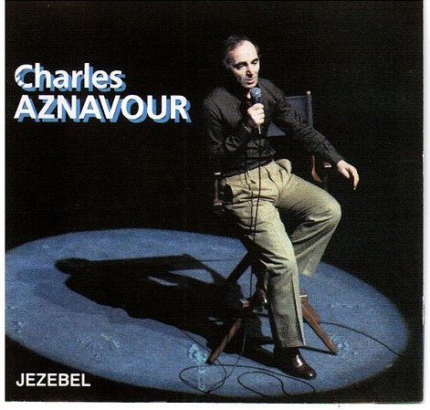 CD Charles Aznavour – Jezebel ( IMP - HOLLAND )