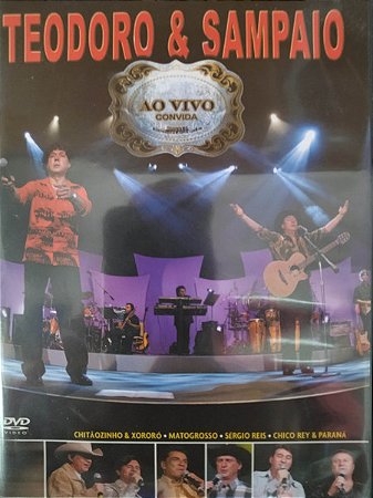 DVD Teodoro & Sampaio – Ao Vivo Convida