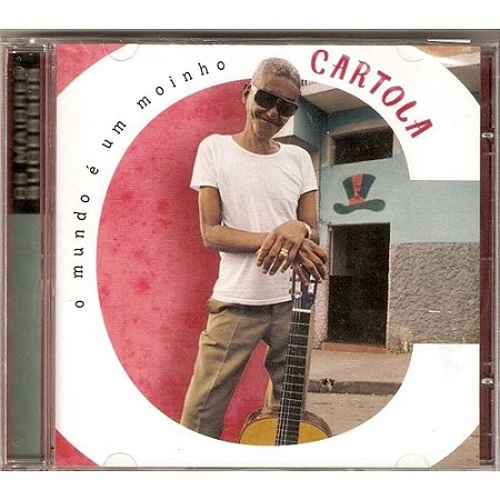 CD CARTOLA - O MUNDO É UM MOINHO