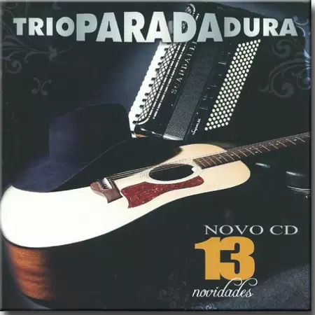 CD TRIO PARADA DURA - NOVO CD - 13 NOVIDADES