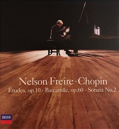 CD Nelson Freire / Chopin - Études, Op.10 • Barcarolle, Op.60 • Sonata No.2